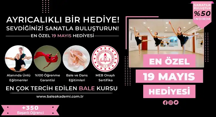 19 Mayıs’ta Gençlere Özel Bale Kursu Kampanyası