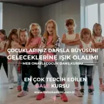 Bale Akademi - Çocuklarınız Dansın Özgür Ruhuyla Tanışsın!