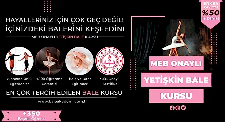 Yetişkin Bale Kursu Fiyatları – Erken Kayıtta %50 İndirim Bale Akademi